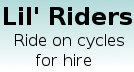 Lil Riders Banner, ride on pony cycles for hire